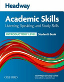 Headway Academic Skills: Introductory: Listening, Speaking, and Study Skills Student's Book