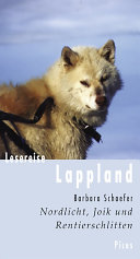 Lesereise Lappland: Nordlicht, Joik und Rentierschlitten