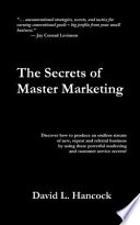 The Secrets of Master Marketing PDF Book By David L. Hancock