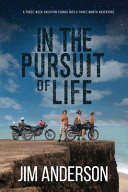 In the Pursuit of Life