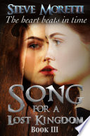 Song for a Lost Kingdom  Book III Book PDF
