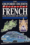 The Oxford Duden Pictorial French And English Dictionary