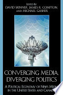 Converging Media  Diverging Politics Book