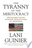 The Tyranny of the Meritocracy Book