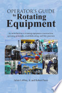 Operator s Guide to Rotating Equipment Book