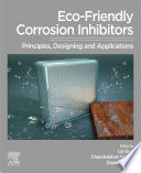 Eco Friendly Corrosion Inhibitors
