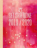 2019 2020 Get Shit Done