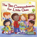 The Ten Commandments for Little Ones Book