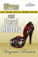 Divas and Dead Rebels