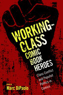 Working-Class Comic Book Heroes
