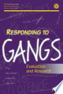 Responding To Gangs Evaluation And Research