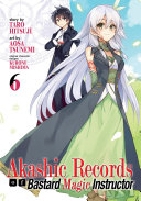 Akashic Records of Bastard Magic Instructor Vol  6 Book