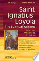 Saint Ignatius  the Spiritual Writings