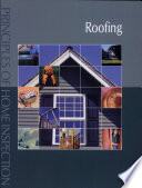Principles of Home Inspection  Roofing Book