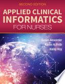 Applied Clinical Informatics for Nurses Book PDF