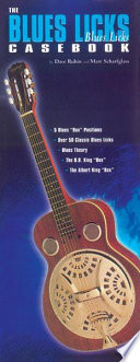Guitar Casebook Series: The Blues Licks Casebook