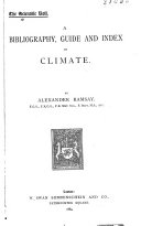 A Bibliography  Guide  and Index to Climate