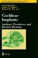 Cochlear Implants: Auditory Prostheses and Electric Hearing