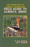 The Federation of Alberta Naturalists Field Guide to Alberta Birds
