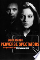 Perverse Spectators PDF Book By Janet Staiger