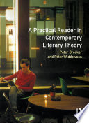 A Practical Reader in Contemporary Literary Theory
