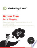 More and Better Customers - Blogging Action Plan