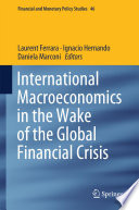 International Macroeconomics in the Wake of the Global Financial Crisis Book