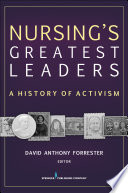 Nursing s Greatest Leaders