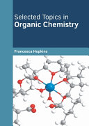 Selected Topics in Organic Chemistry Book