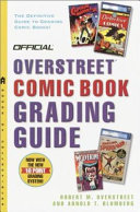 The Official Overstreet Comic Book Grading Guide Book