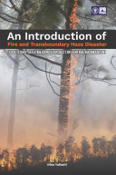 An Introduction of Fire and Transboundary Haze Disaster [Case Study of Ex-Mega Rice Project in Central Kalimantan] [Pdf/ePub] eBook