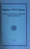Register of Ph  D  Degrees Conferred by the University of Minnesota  1938 June 1956