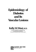 Epidemiology of Diabetes and Its Vascular Lesions