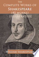The Complete Works of Shakespeare  40 Works 