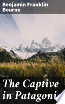 The Captive in Patagonia