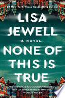 None of This Is True Lisa Jewell Cover