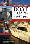 The Insider's Guide to Boat Cleaning and Detailing
