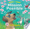 Bronco and Friends: Mission Possible