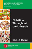 Nutrition Throughout the Lifecycle Book