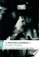 The Bloomsbury Handbook to Sylvia Plath