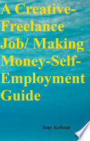 A Creative Freelance Job  Making Money Self Employment Guide