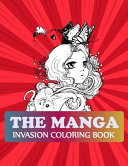 The Manga Invasion Coloring Book