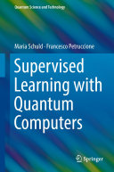 Supervised Learning with Quantum Computers Pdf/ePub eBook