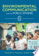 Environmental Communication and the Public Sphere Book