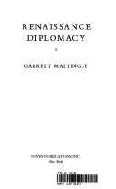 Ontembare wasserette Elke week Renaissance Diplomacy - Garrett Mattingly - Google Books