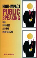 High-impact Public Speaking for Business and the Professions