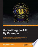 Unreal Engine 4 X By Example