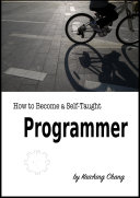 How to Become a Self-Taught Programmer V1.00