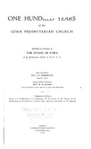 One Hundred Years of the Iowa Presbyterian Church