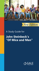A Study Guide (New Edition) for John Steinbeck's 